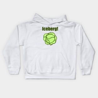 Iceberg Lettuce Head Warning Funny Vegetarian Joke Kids Hoodie